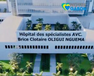 Santé publique : Akanda accueillera l’Hôpital des Spécialistes d’AVC « Brice Clotaire Oligui Nguema» -